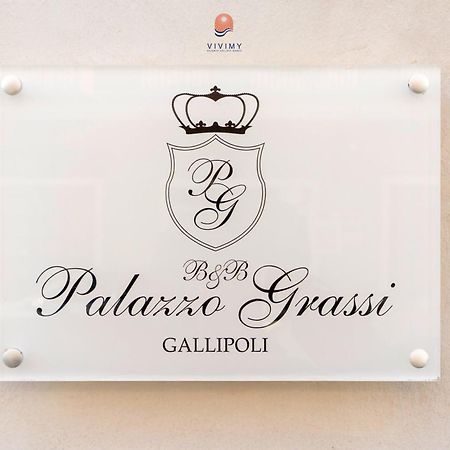 Palazzo Grassi By Vivimy Hotel Gallipoli Exterior photo